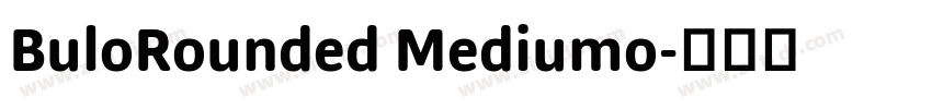 BuloRounded Mediumo字体转换